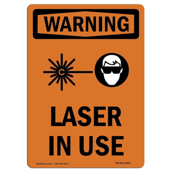 OSHA WARNING Sign, Laser In Use W/ Symbol, 10in X 7in Aluminum, 7" W, 10" H, Portrait